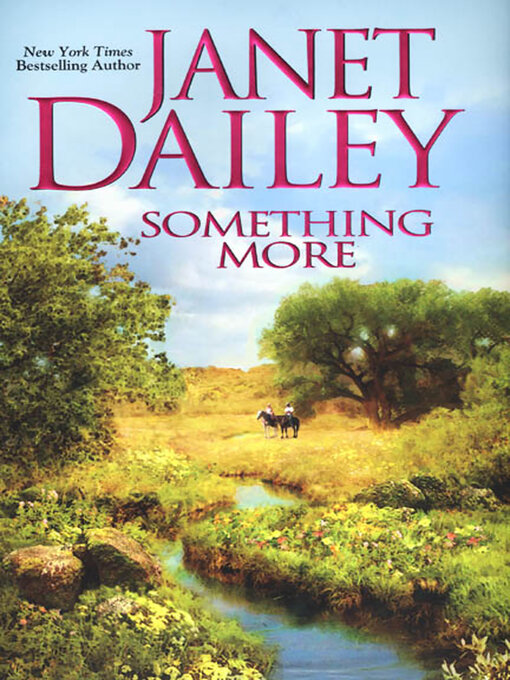 Title details for Something More by Janet Dailey - Available